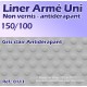 Liner ANTIDÉRAPANT armé uni 150/100 ANTIDÉRAPANT
